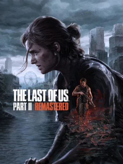 The Last of Us Part II Remastered