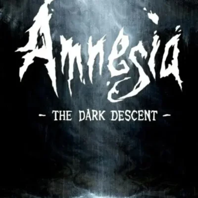 Amnesia: The Dark Descent